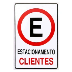 Placa de sinalização plástica estacionamento clientes 20x30cm